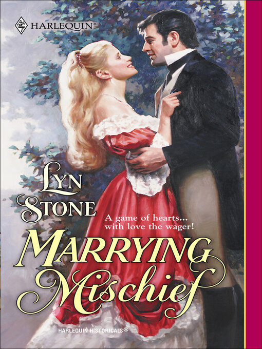 Title details for Marrying Mischief by Lyn Stone - Available